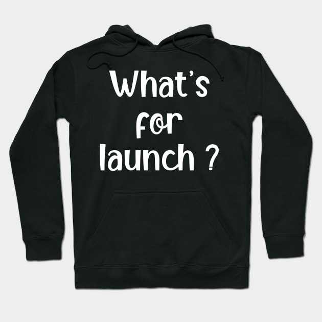 Whats for Lunch Funny Lunch Lady Quotes and Saying Hoodie by RickandMorty